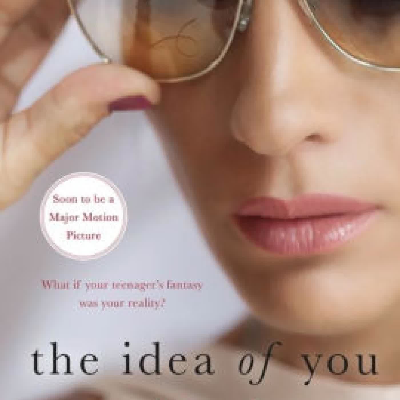 Read online: The Idea of You: A Novel by Robinne Lee
