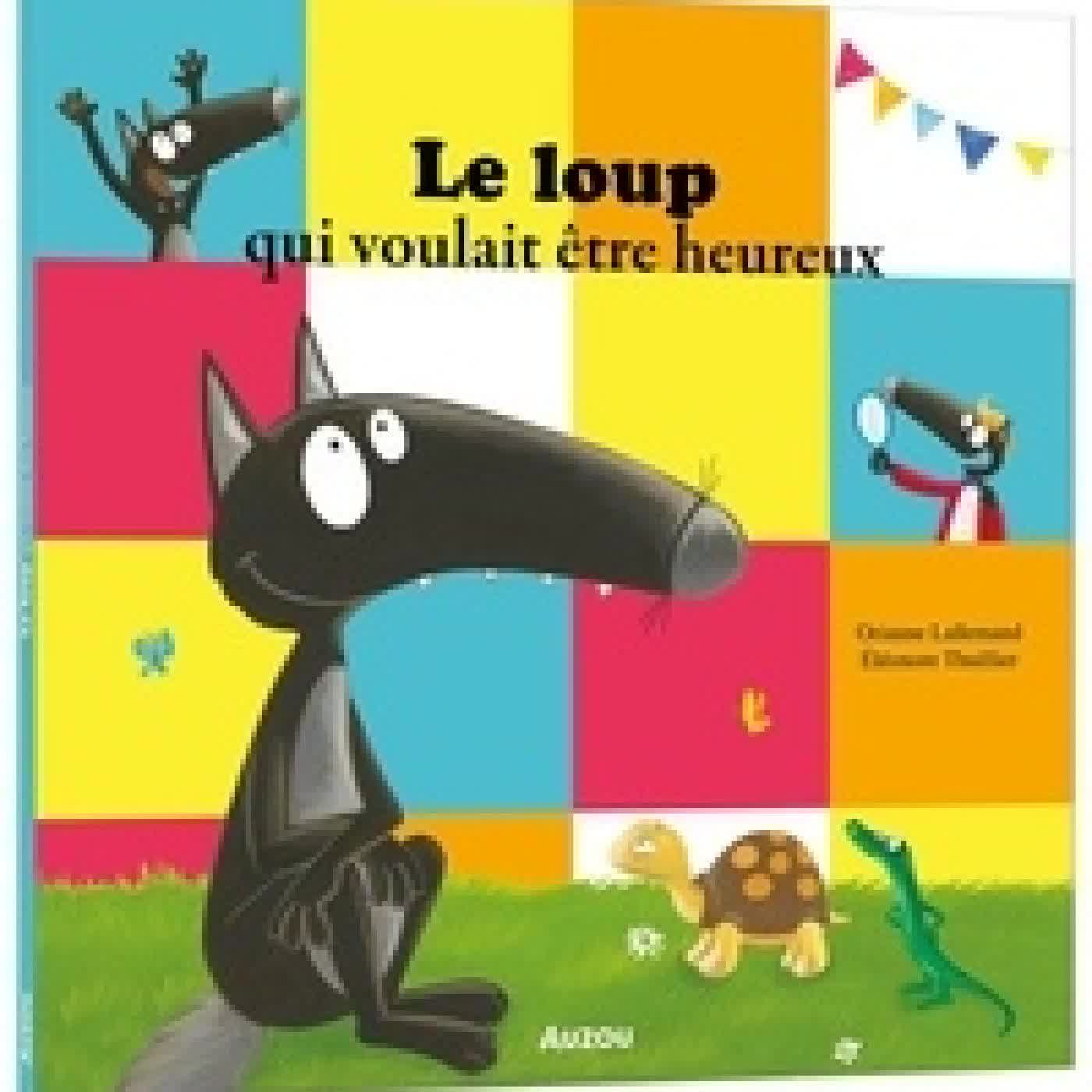 {téléchargement} Le loup qui voulait être heureux
