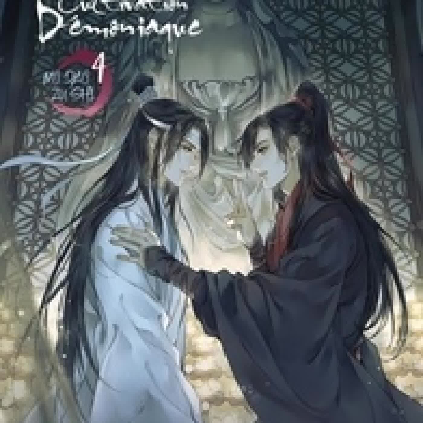 {téléchargement} Mo Dao Zu Shi - Le grand maître de la cultivation démoniaque Tome 4