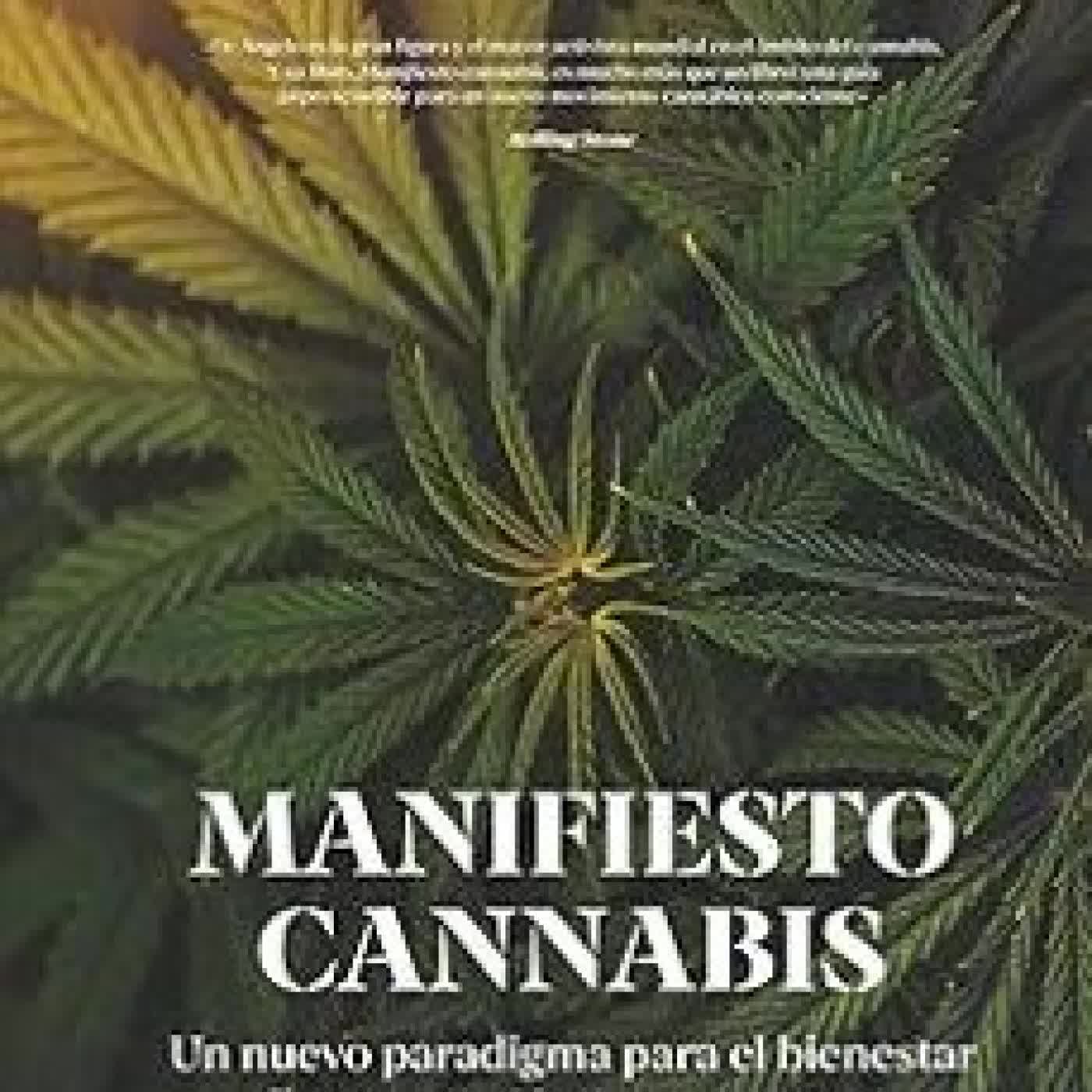 MANIFIESTO CANNABIS STEVE DEANGELO