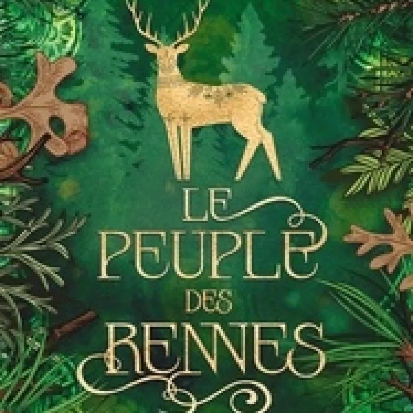 Télécharger Pdf Le Peuple des Rennes Tome 1