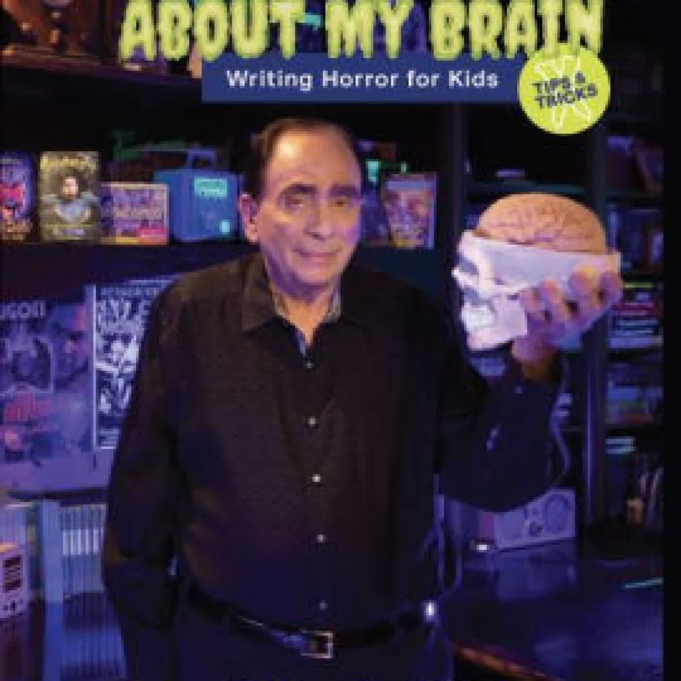 There's Something Strange About My Brain: Writing Horror for Kids by RL Stine Stine on Iphone New Format