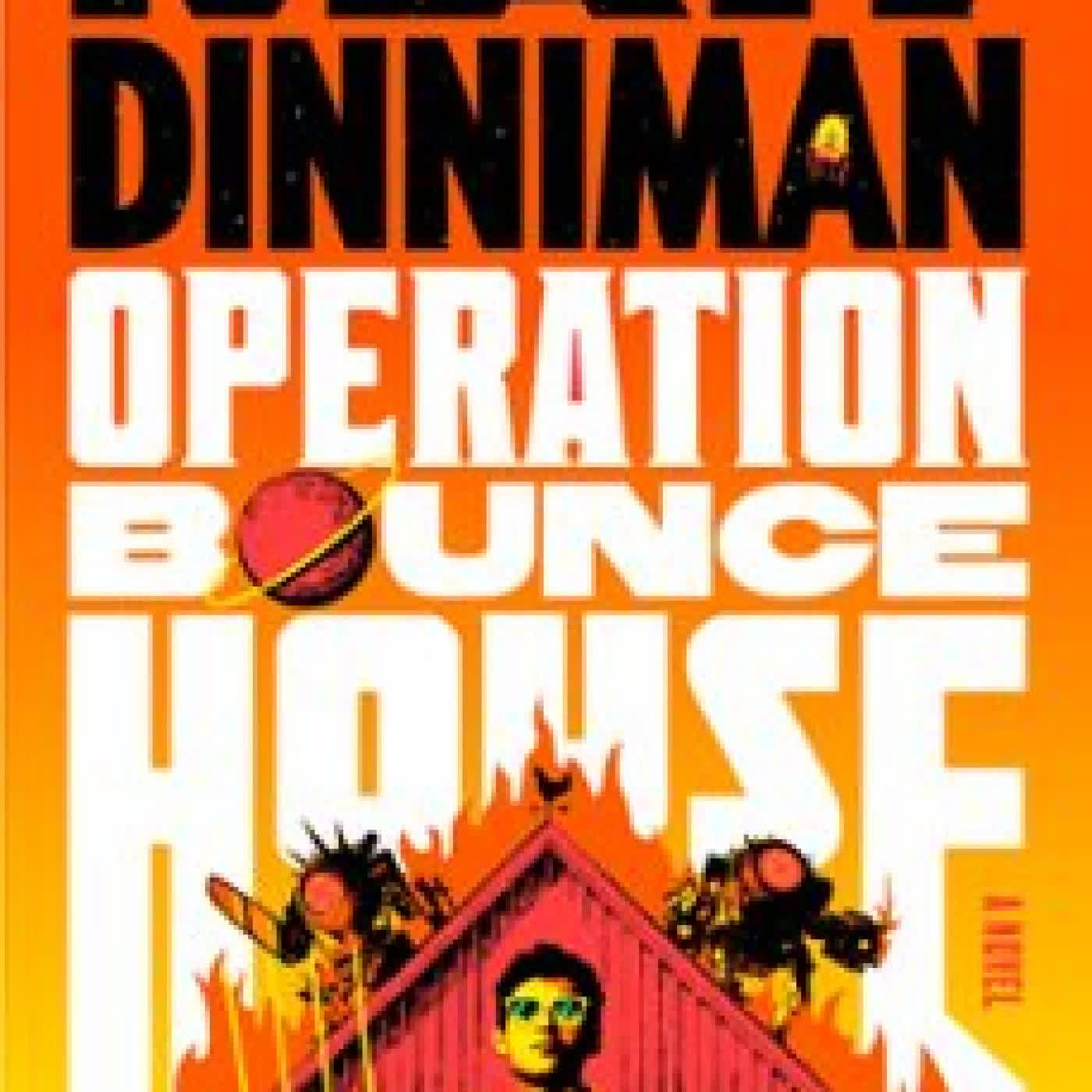 OPERATION BOUNCE HOUSE Matt Dinniman