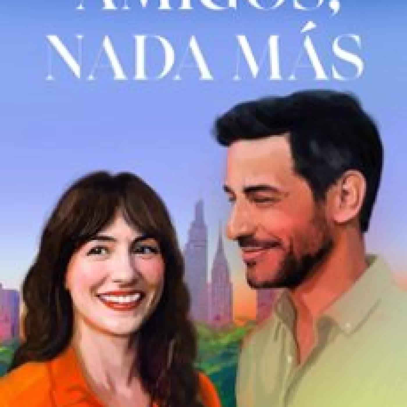 AMIGOS, NADA MÁS Isabel Arias