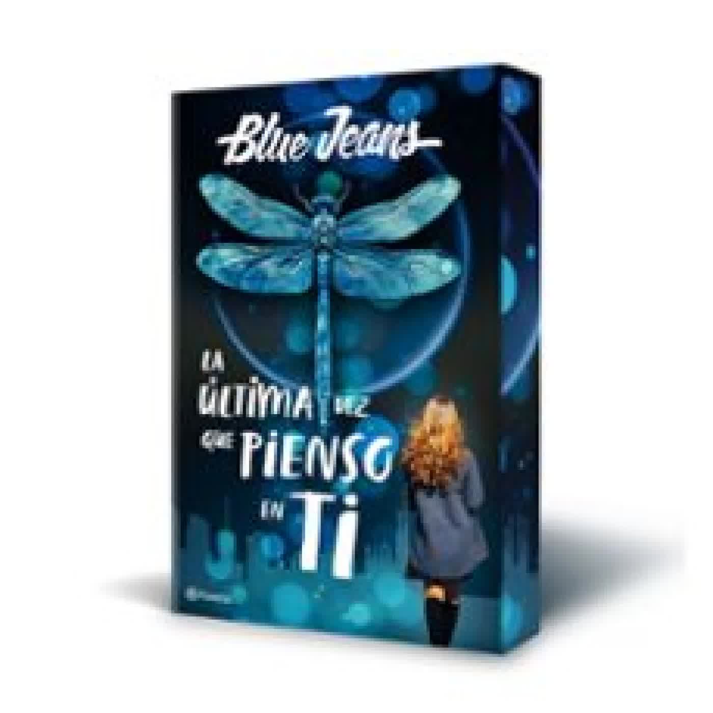 LA ÚLTIMA VEZ QUE PIENSO EN TI Blue Jeans