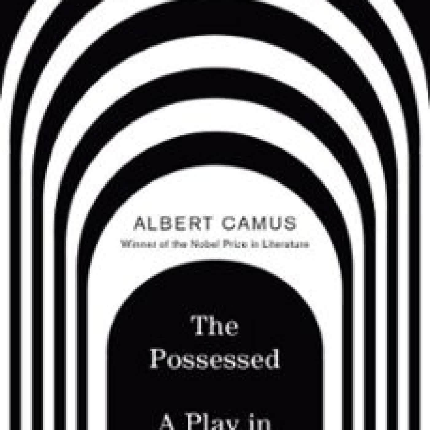 THE POSSESSED Albert Camus
