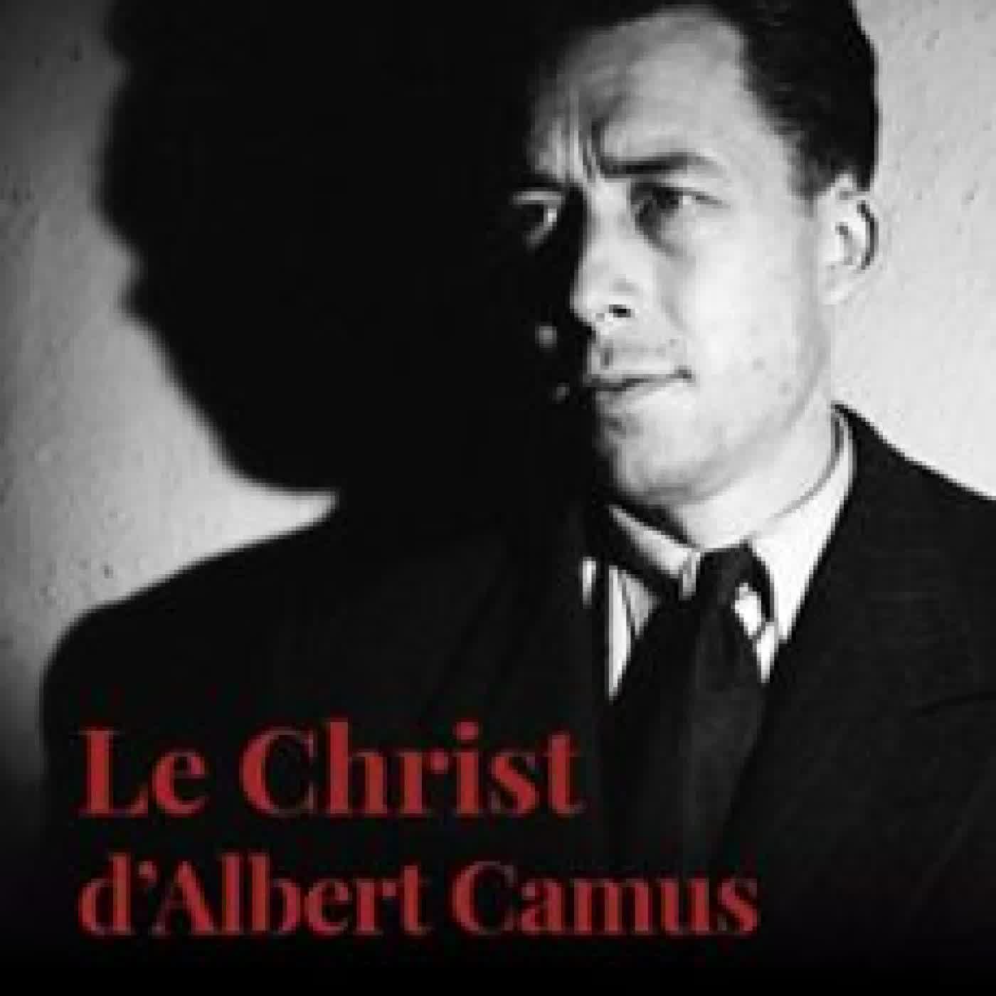 LE CHRIST D'ALBERT CAMUS VÉRONIQUE ALBANEL