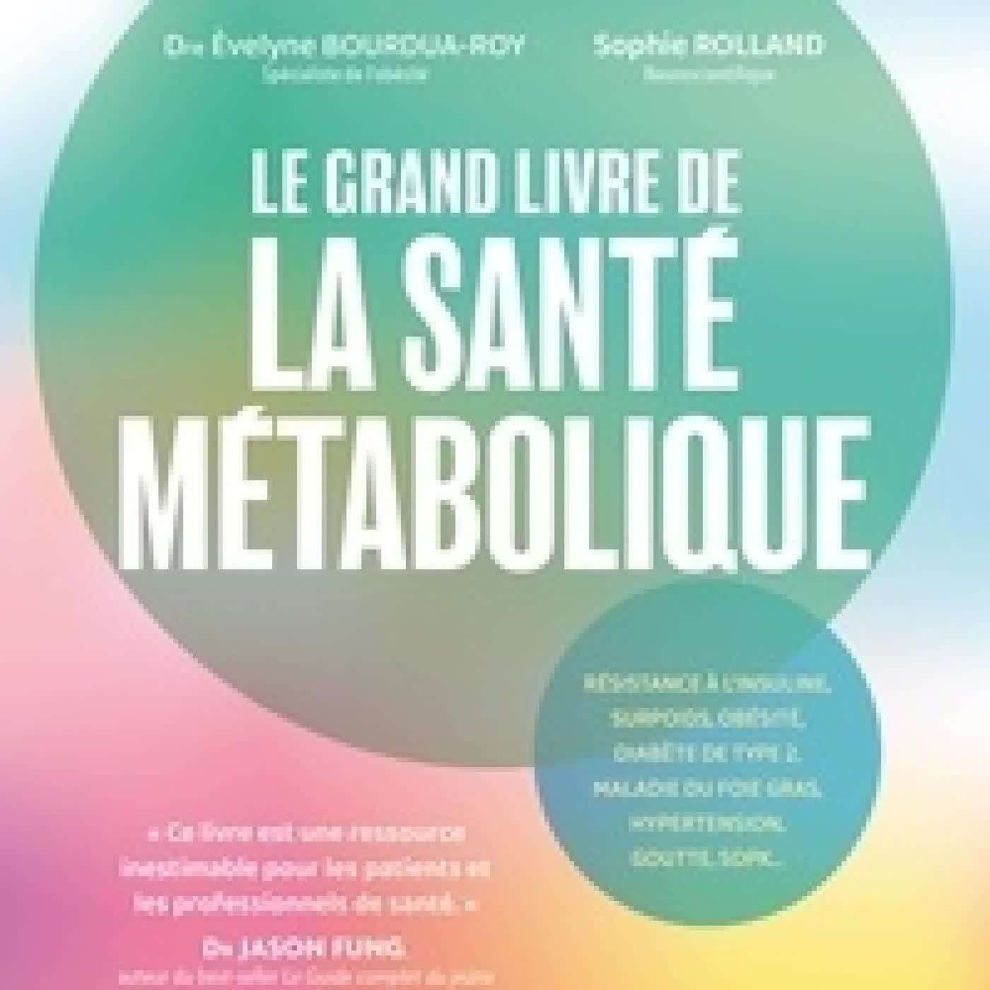 Lire en ligne : Le grand livre de la santé métabolique