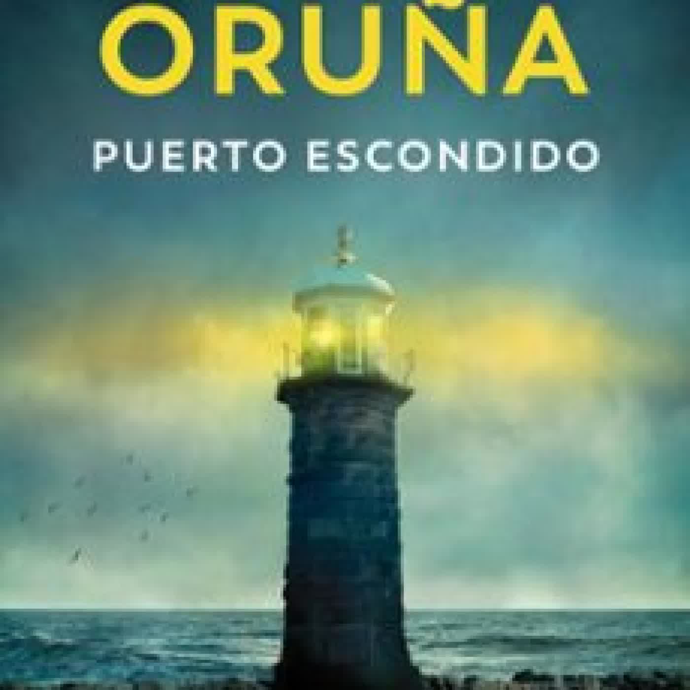 PUERTO ESCONDIDO (LOS LIBROS DEL PUERTO ESCONDIDO) María Oruña