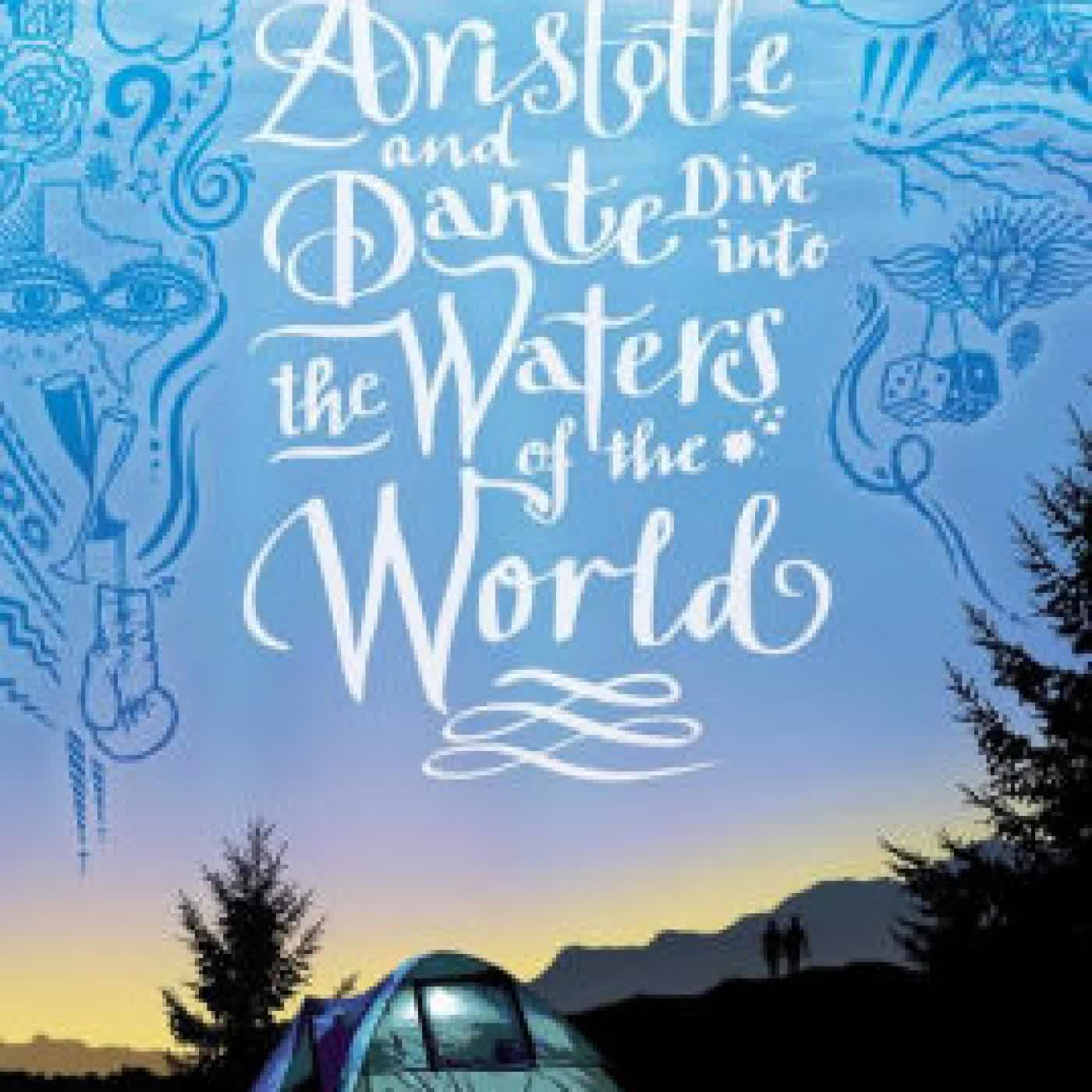 Aristotle and Dante Dive into the Waters of the World by Benjamin Alire Sáenz on Iphone New Format