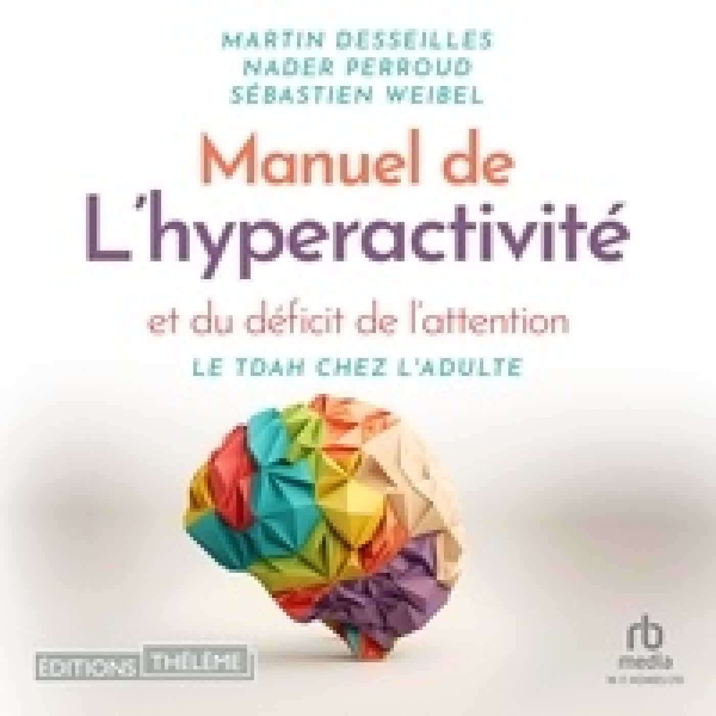 Télécharger Pdf Manuel de l'hyperactivité et du déficit de l'attention