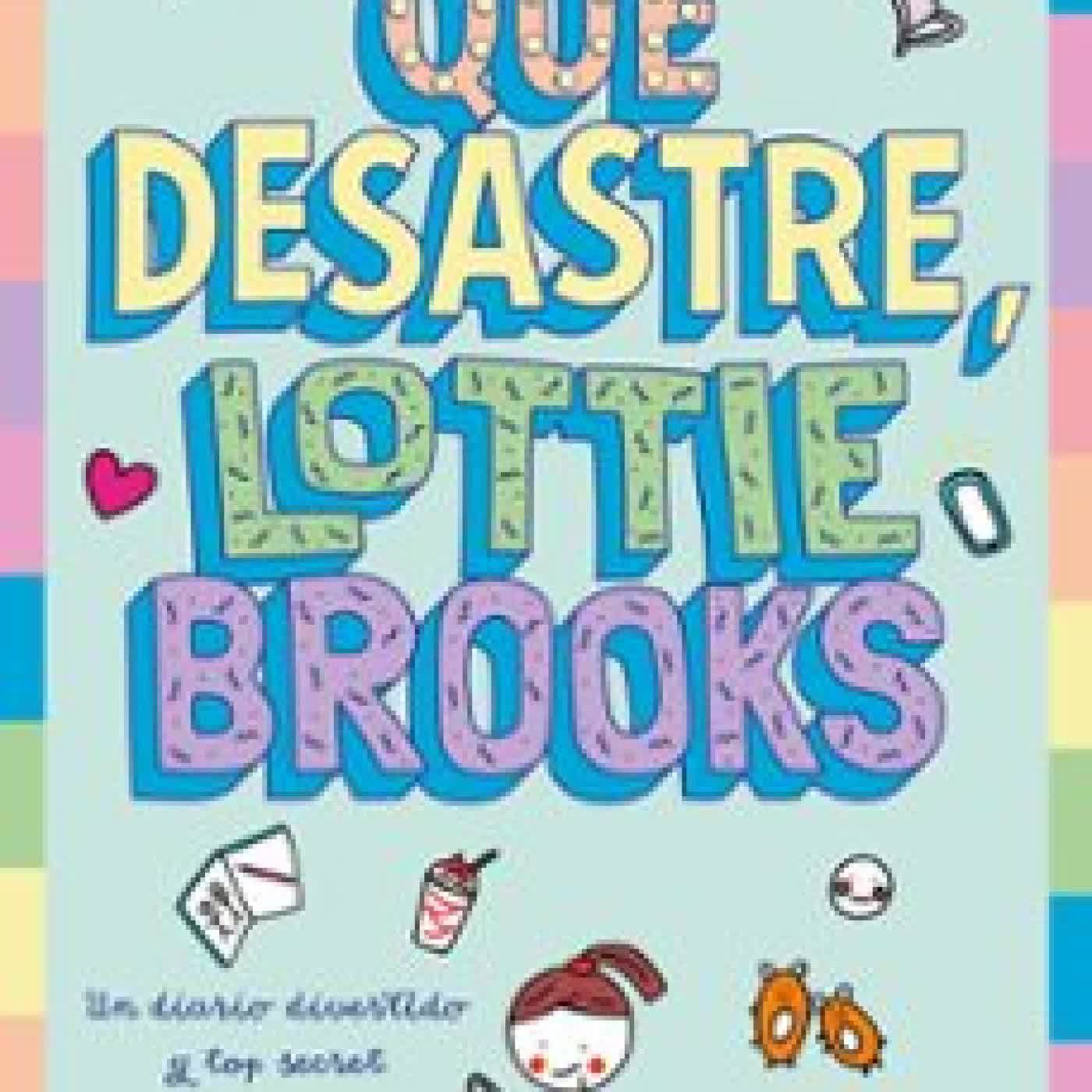 QUE DESASTRE, LOTTIE BROOKS Katie Kirby
