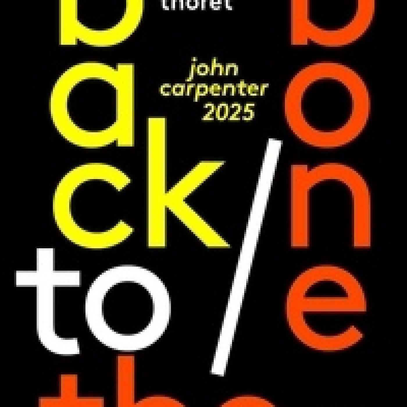 Lire en ligne : Back to the Bone - John Carpenter 2025