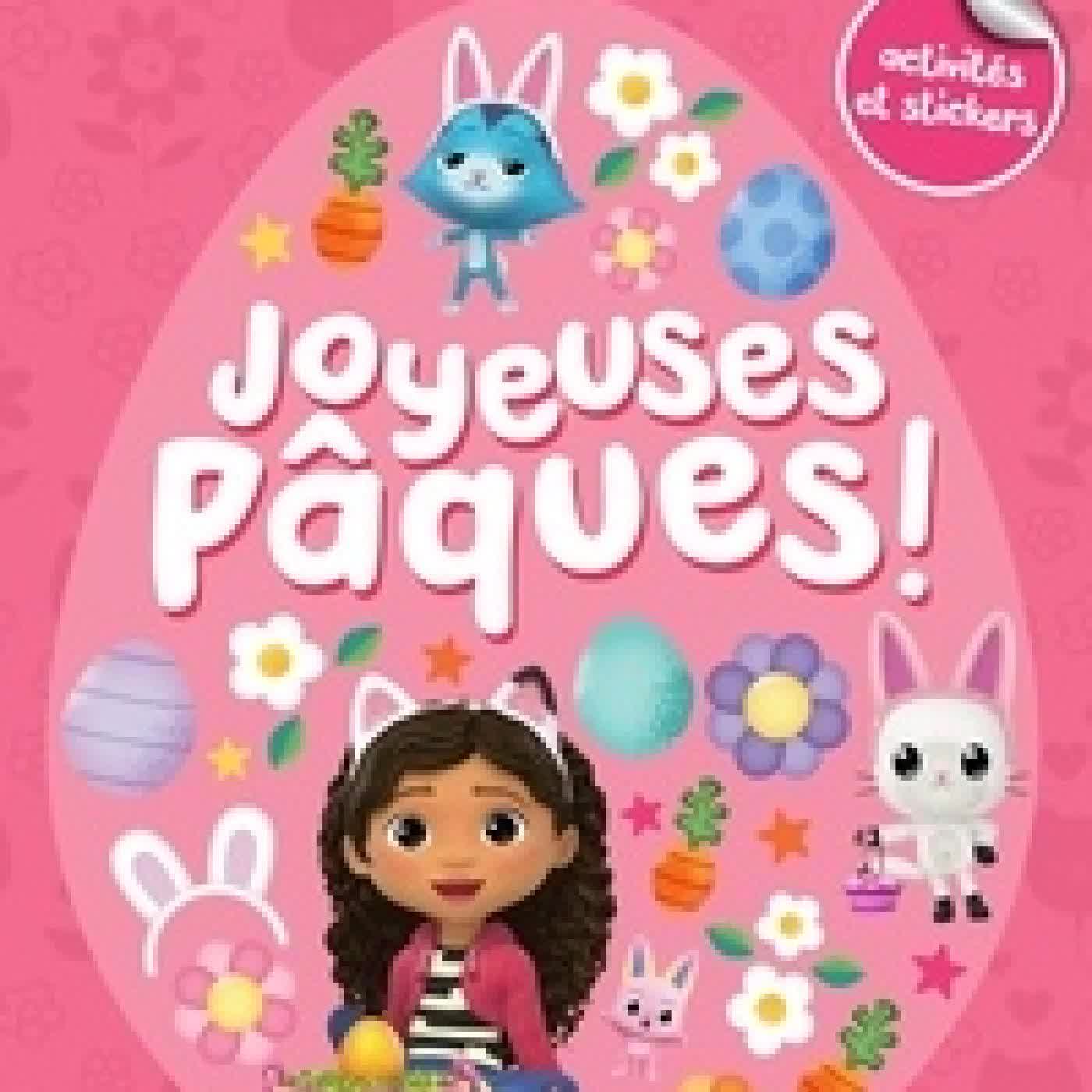 {téléchargement} Gabby et la maison magique. Joyeuses Pâques ! activités et stickers