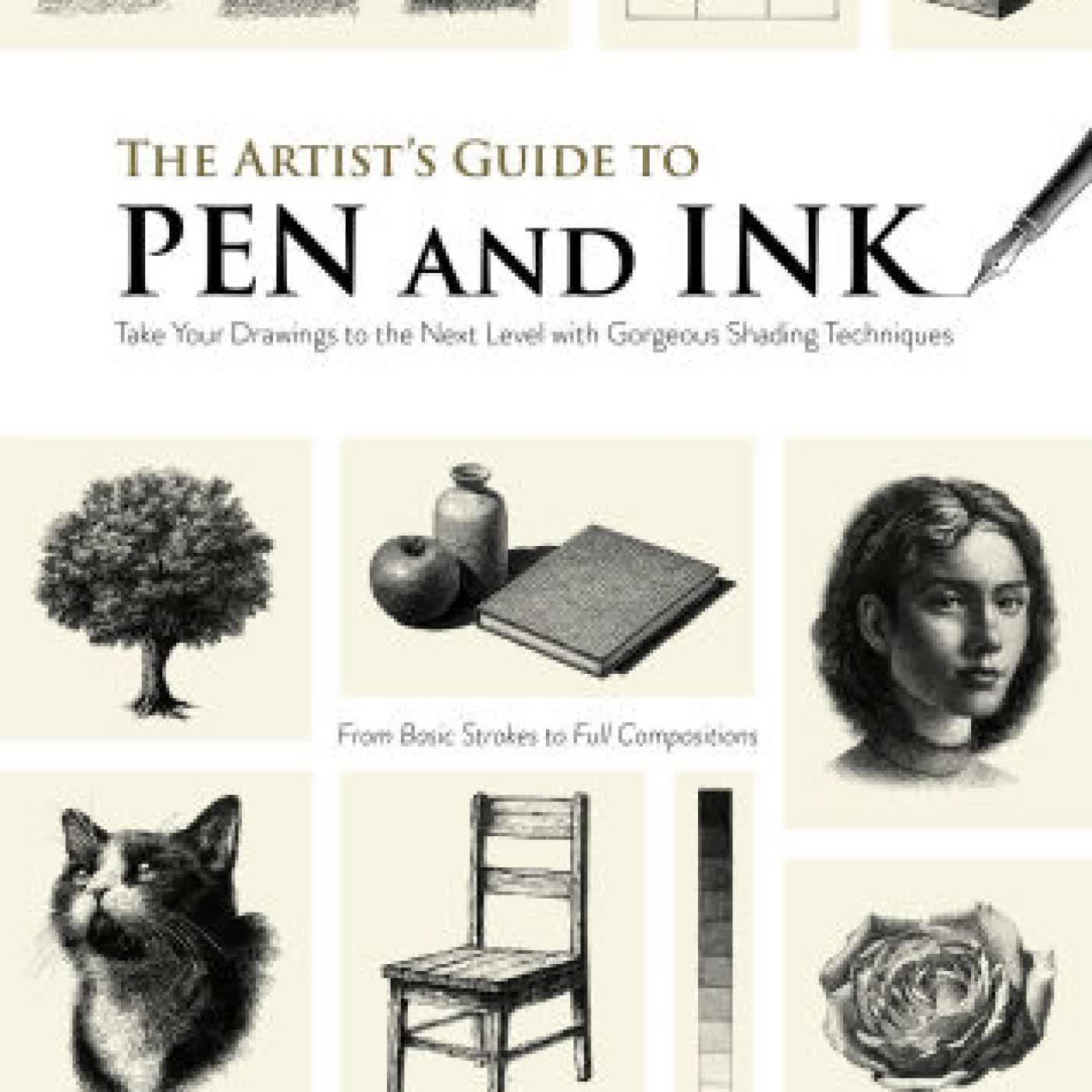 The Artist's Guide to Pen and Ink: Take Your Drawings to the Next Level with Gorgeous Shading Techniques by Tri Le on Iphone New Format