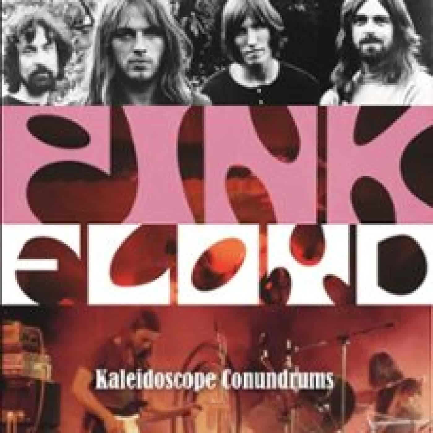 PINK FLOYD - KALEIDOSCOPE CONUNDRUMS MICHAEL O'NEILL