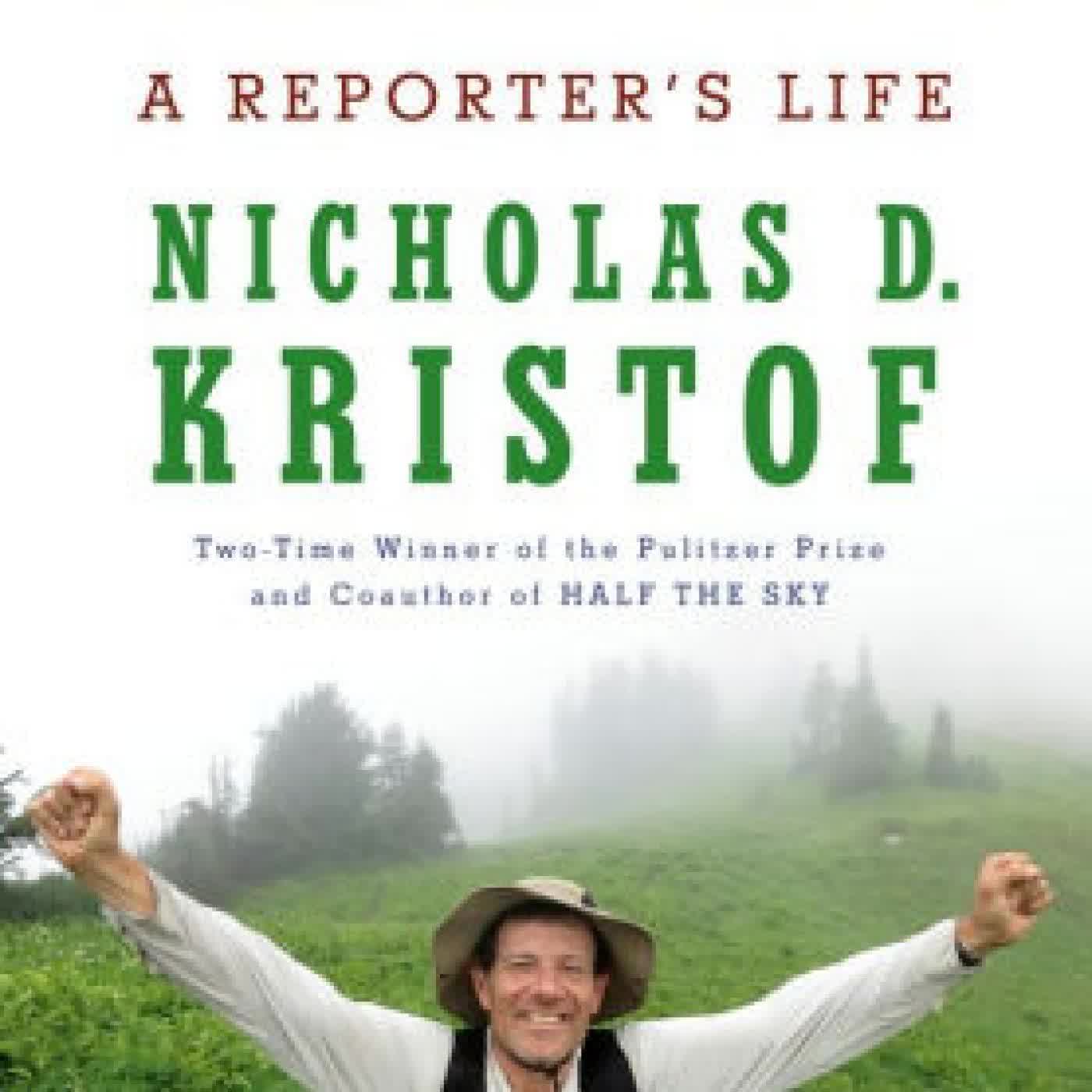 Read online: Chasing Hope: A Reporter's Life by Nicholas D. Kristof