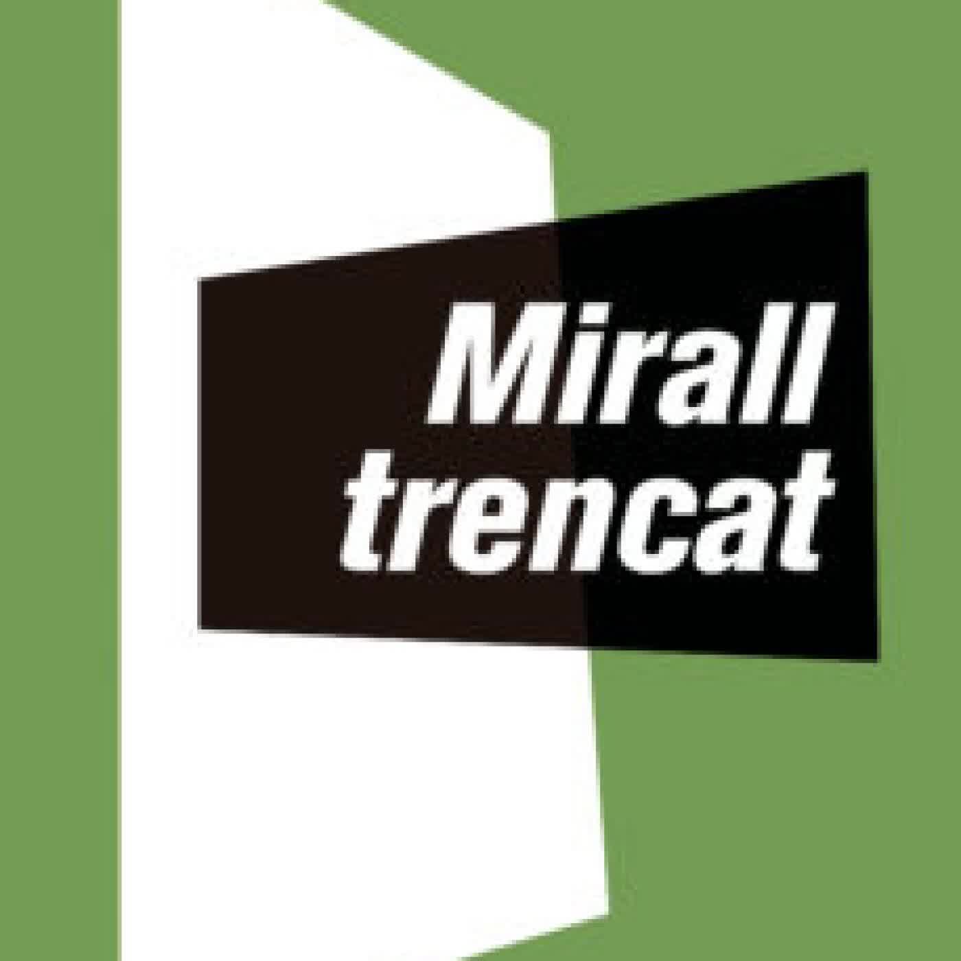 MIRALL TRENCAT MERCE RODOREDA