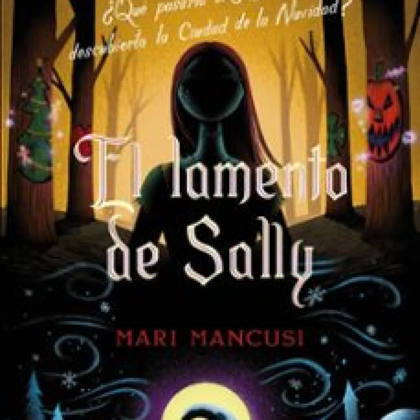 EL LAMENTO DE SALLY. UN GIRO INESPERADO DISNEY