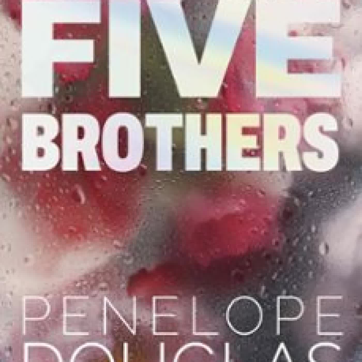 FIVE BROTHERS Penelope Douglas