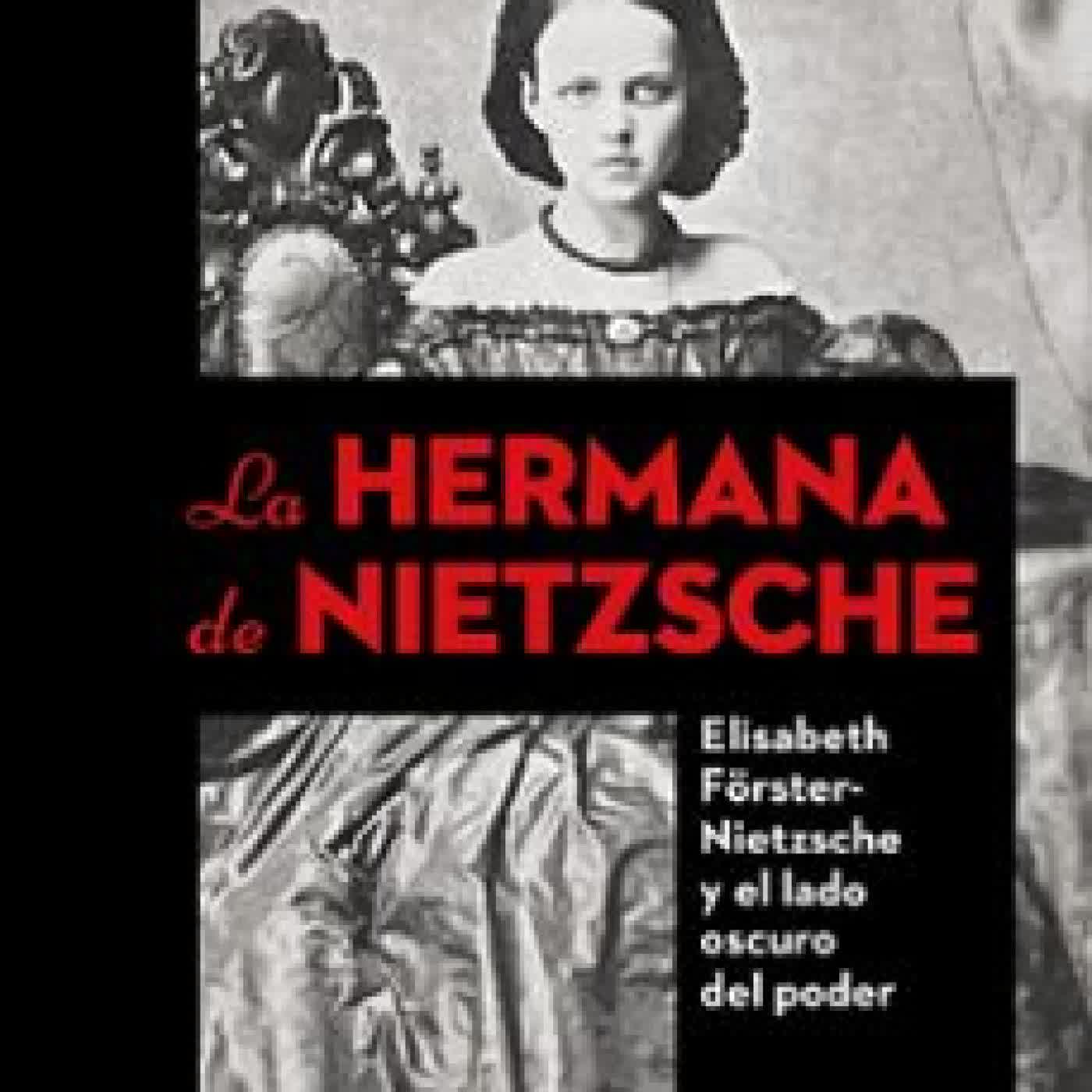 LA HERMANA DE NIETZSCHE ULRICH SIEG
