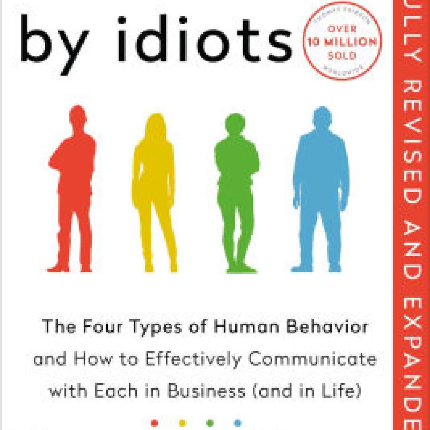 Surrounded by Idiots Revised & Expanded Edition: The Four Types of Human Behavior and How to Effectively Communicate with Each in Business (and in Life) by Thomas Erikson on Iphone New Format