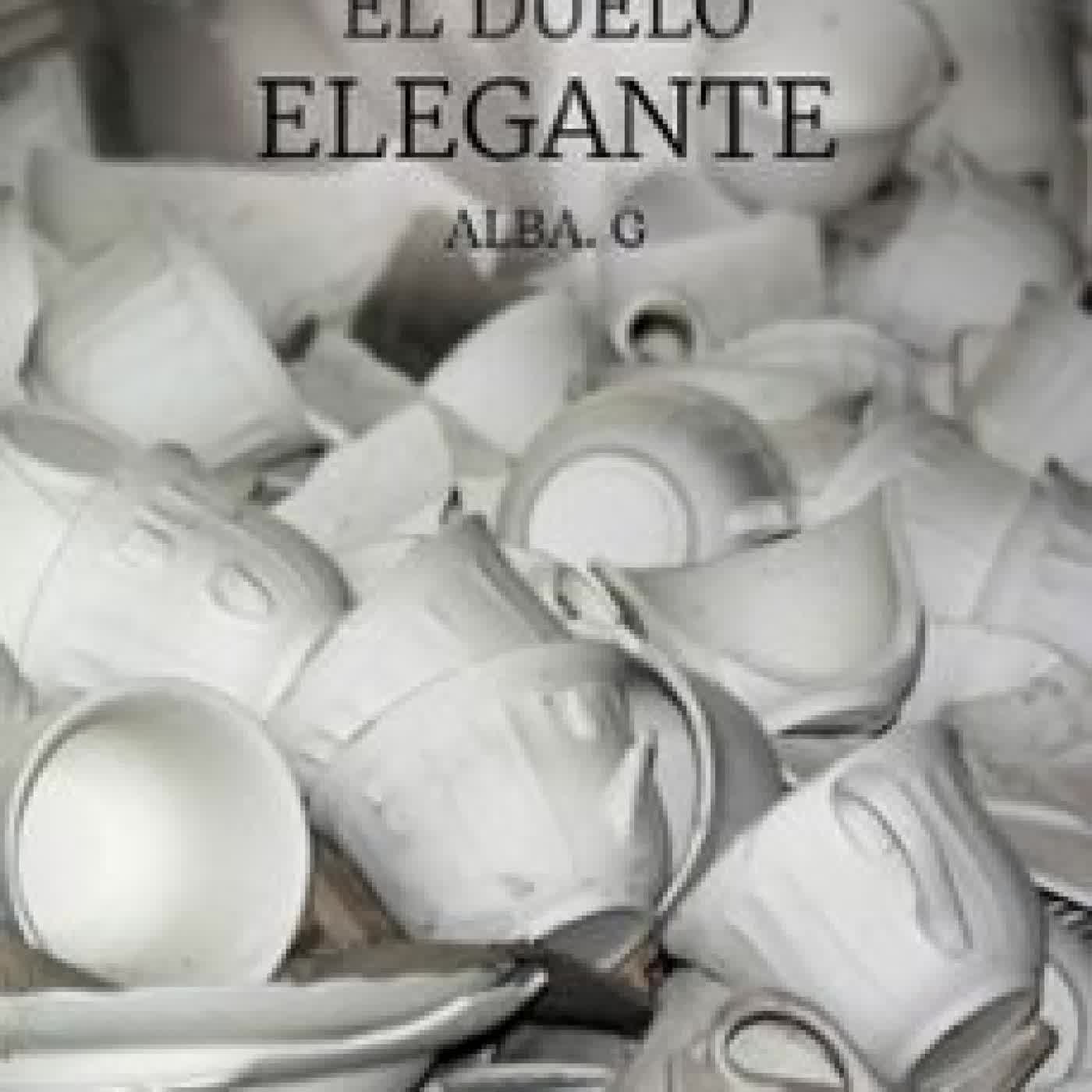 EL DUELO ELEGANTE ALBA GIL MENES