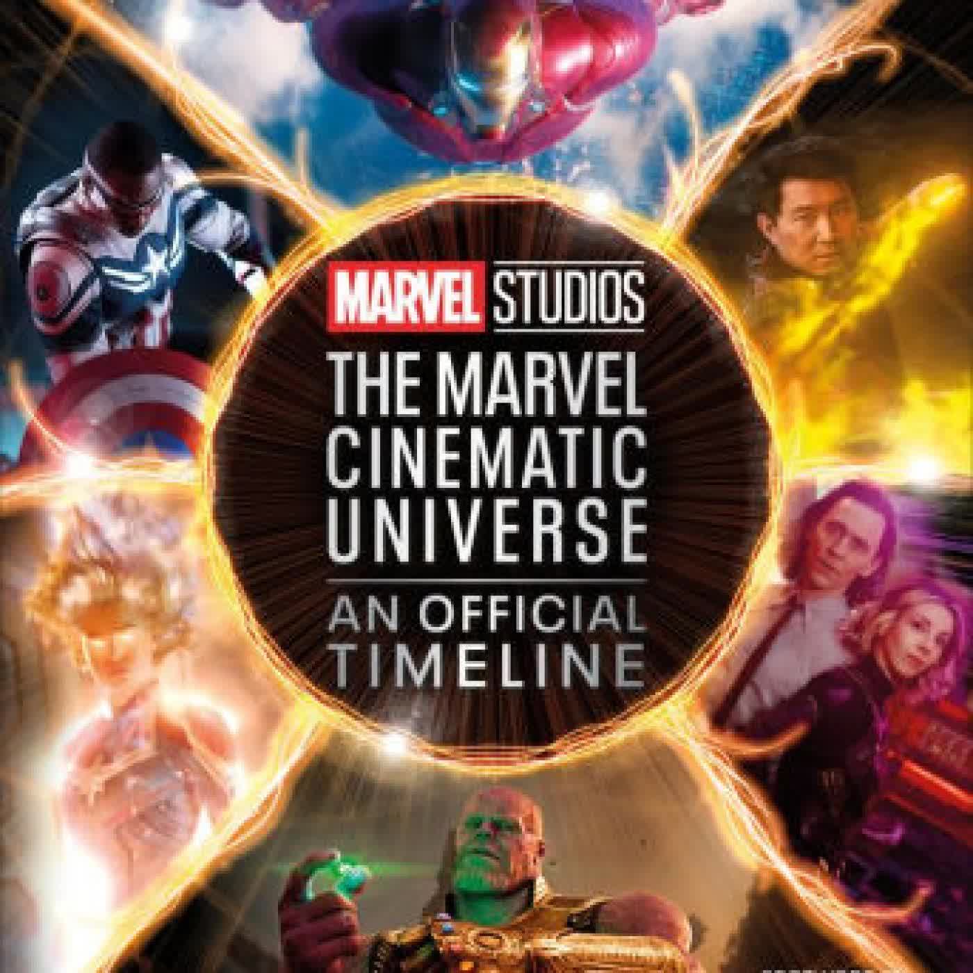 Marvel Studios The Marvel Cinematic Universe An Official Timeline by Anthony Breznican, Amy Ratcliffe, Rebecca Theodore-Vachon on Iphone New Format