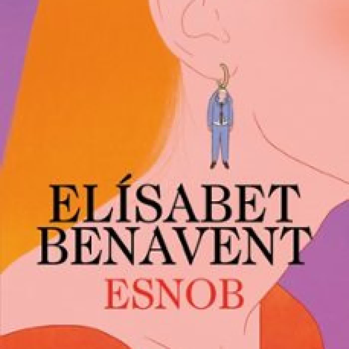 ESNOB Elísabet Benavent