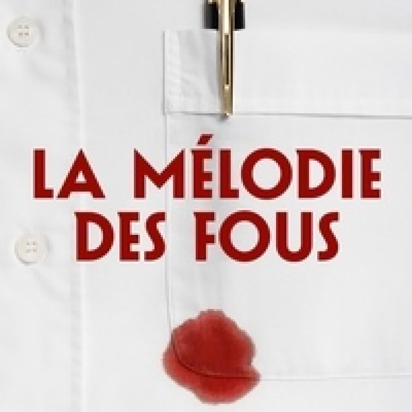 {téléchargement} La mélodie des fous