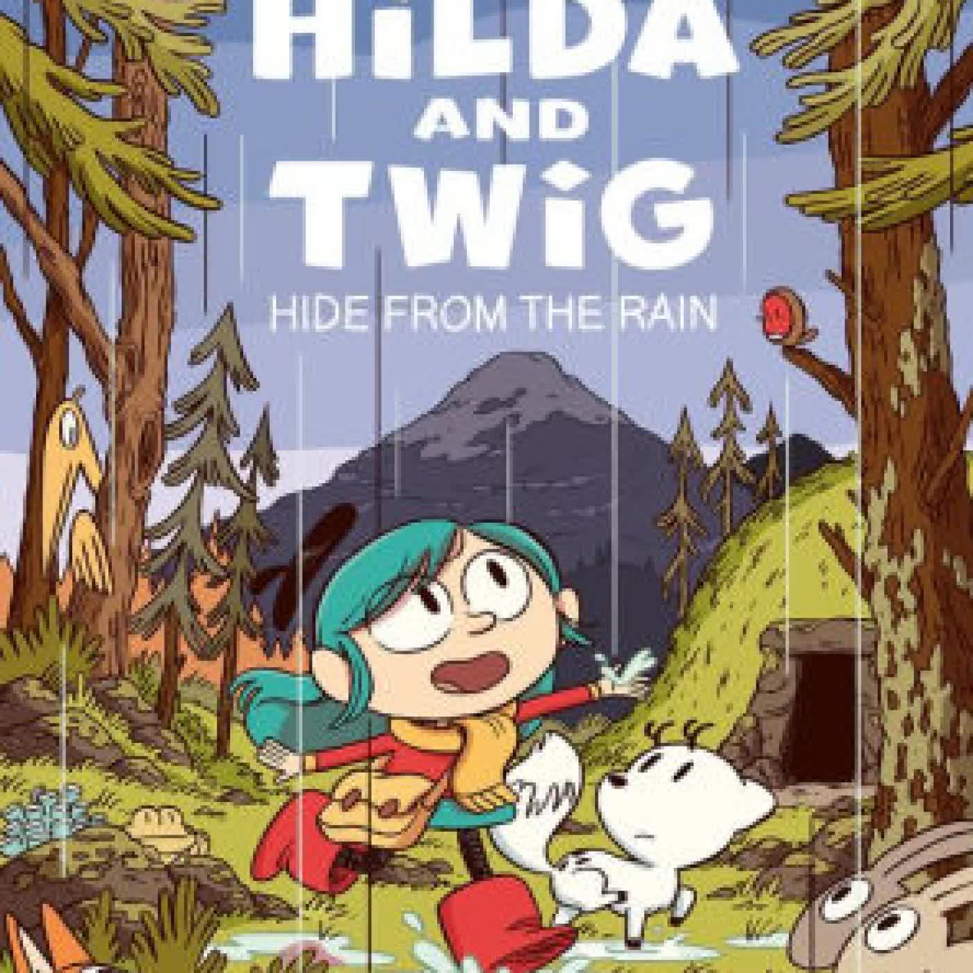 Read online: Hilda and Twig: Hide from the Rain by Luke Pearson