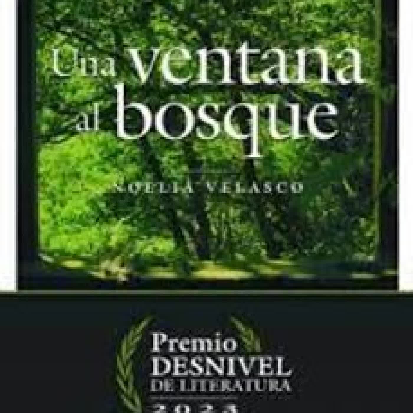 UNA VENTANA AL BOSQUE NOELIA VELASCO DE LA TORRE