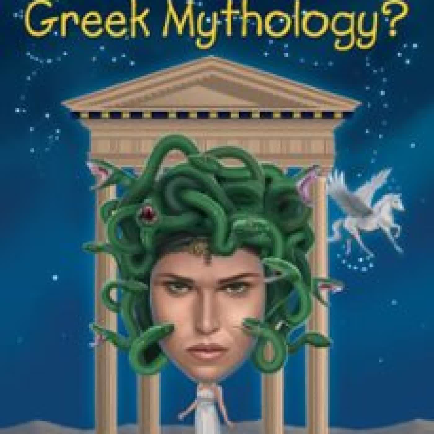 WHAT IS GREEK MYTHOLOGY? KATHRYN WATERFIELD