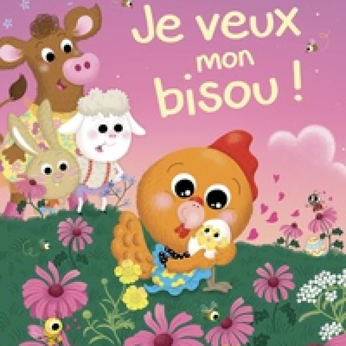 Télécharger Pdf Je veux mon bisou !