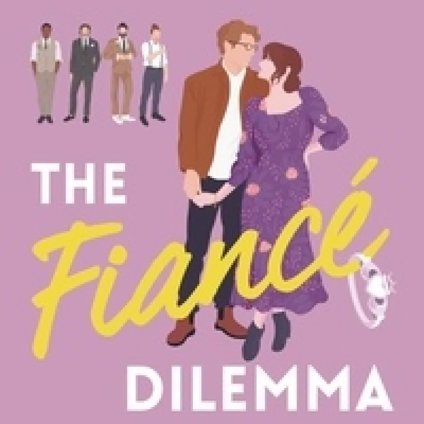 {téléchargement} The Fiancé Dilemma