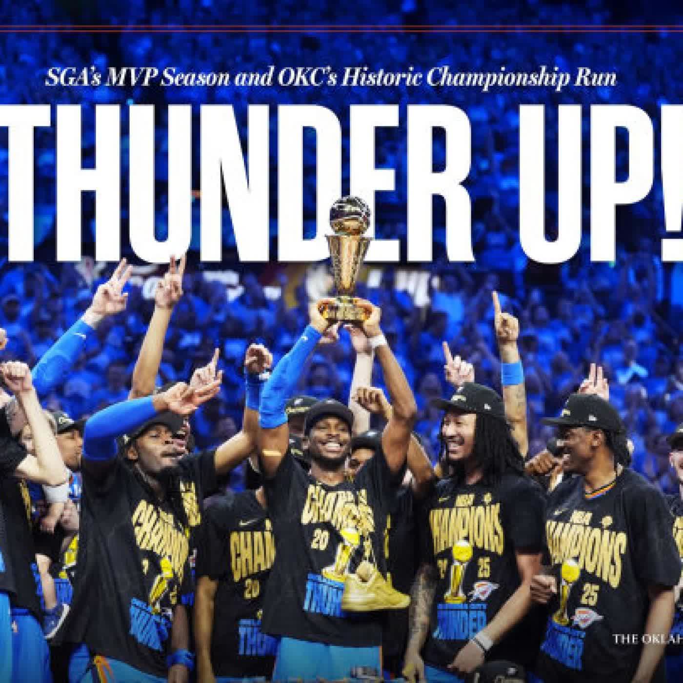 Read online: Thunder Up!: SGA's MVP Season and OKC's Historic Championship Run by The Oklahoman