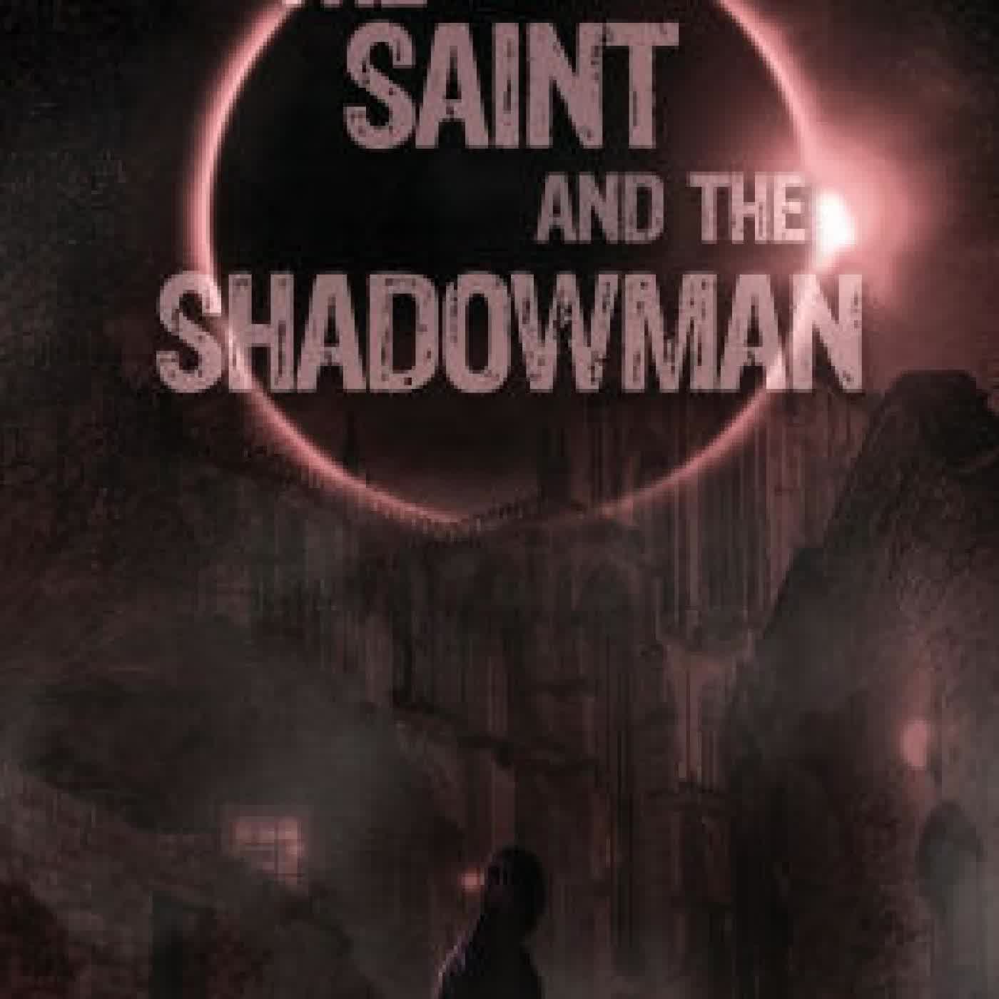 Read online: The Saint and the Shadowman by A B Finlayson