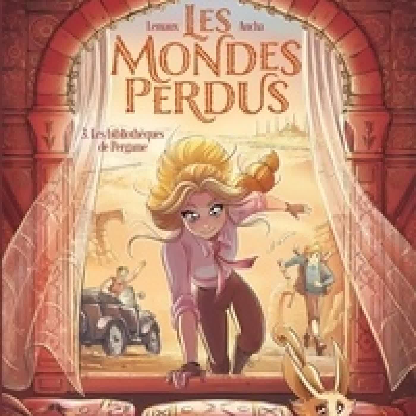 {téléchargement} Les mondes perdus Tome 3Les bibliothèques de Pergame
