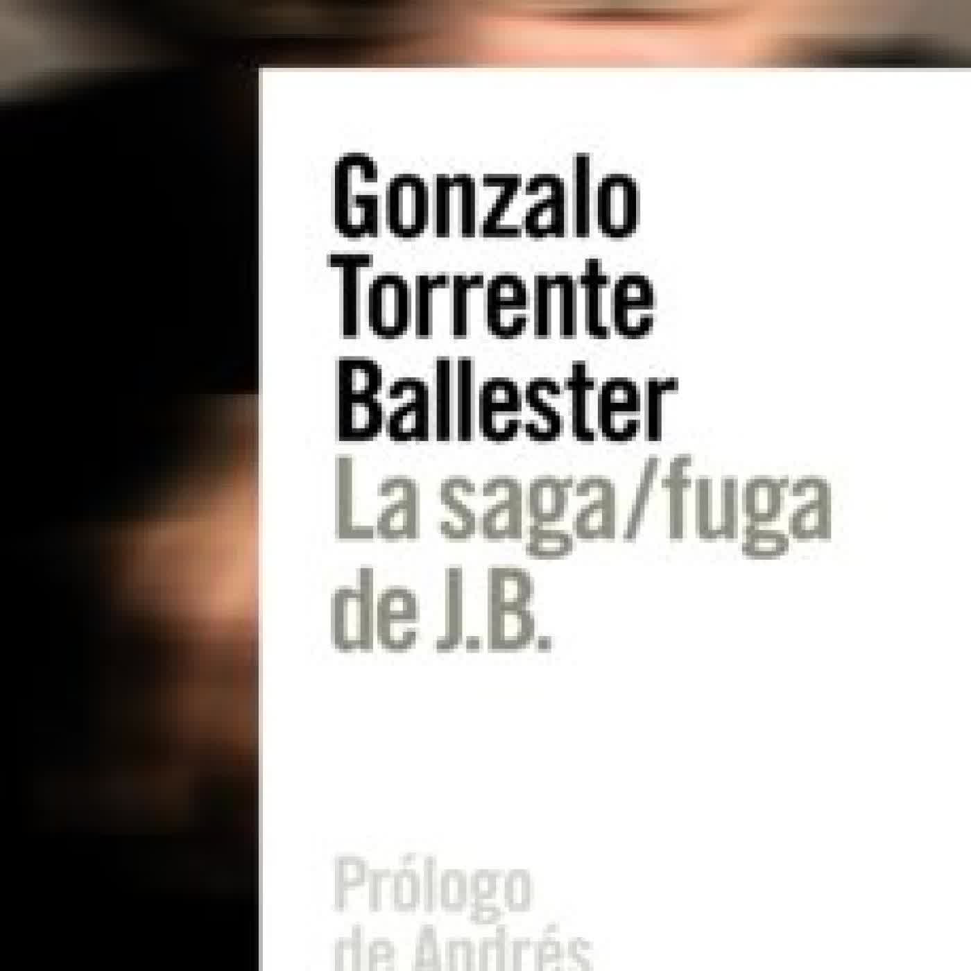 LA SAGA / FUGA DE J.B. GONZALO TORRENTE BALLESTER
