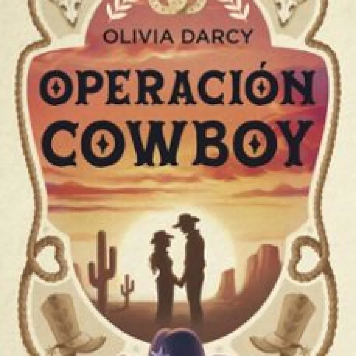 OPERACIÓN COWBOY OLIVIA DARCY