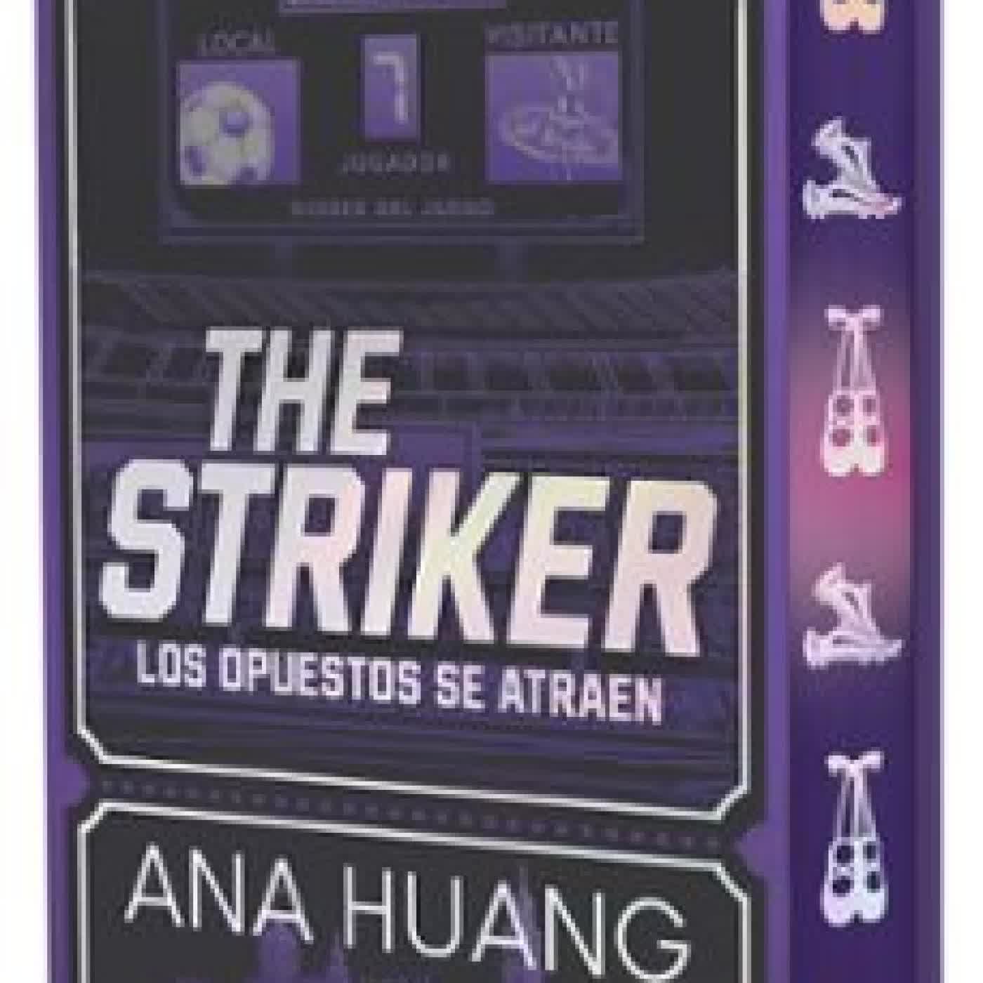 ESPECIAL THE STRIKER DIOSES JUEGO 1 Ana Huang