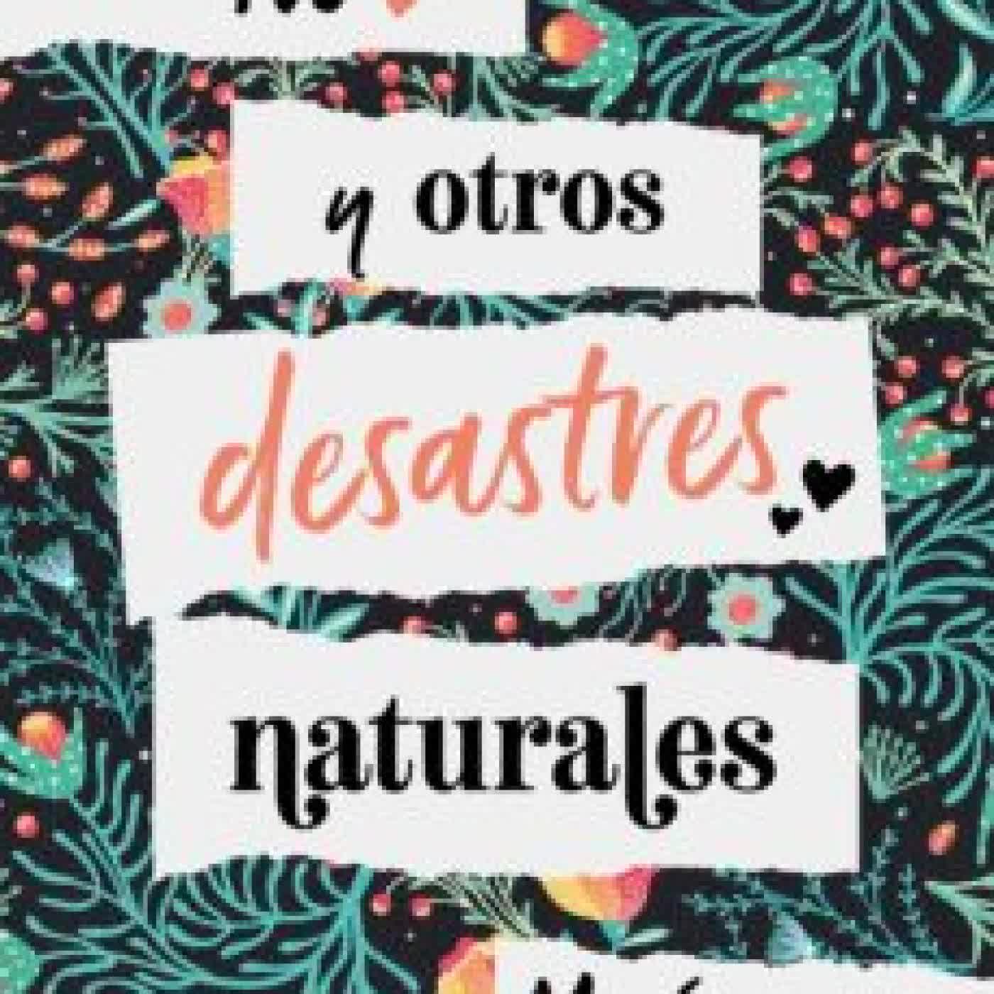 TU Y OTROS DESASTRES NATURALES MARIA MARTINEZ.
