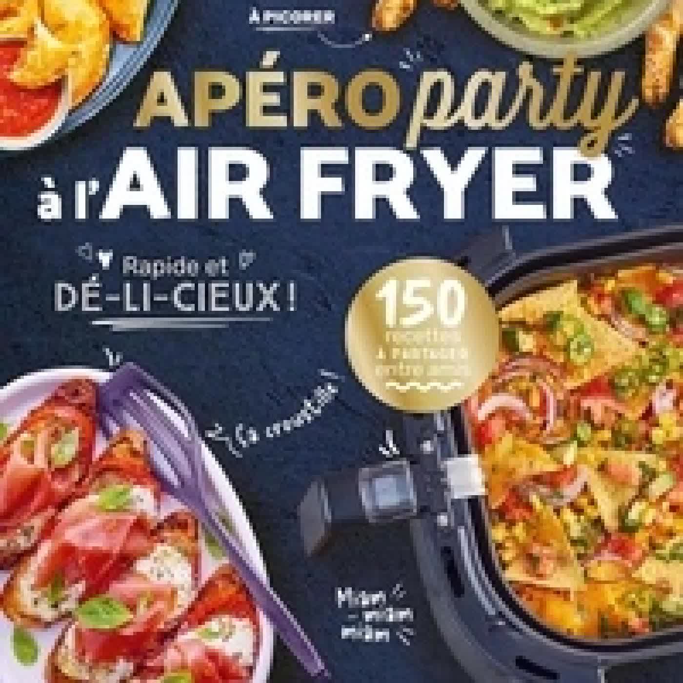 Télécharger Pdf Apéro party à l'Air Fryer