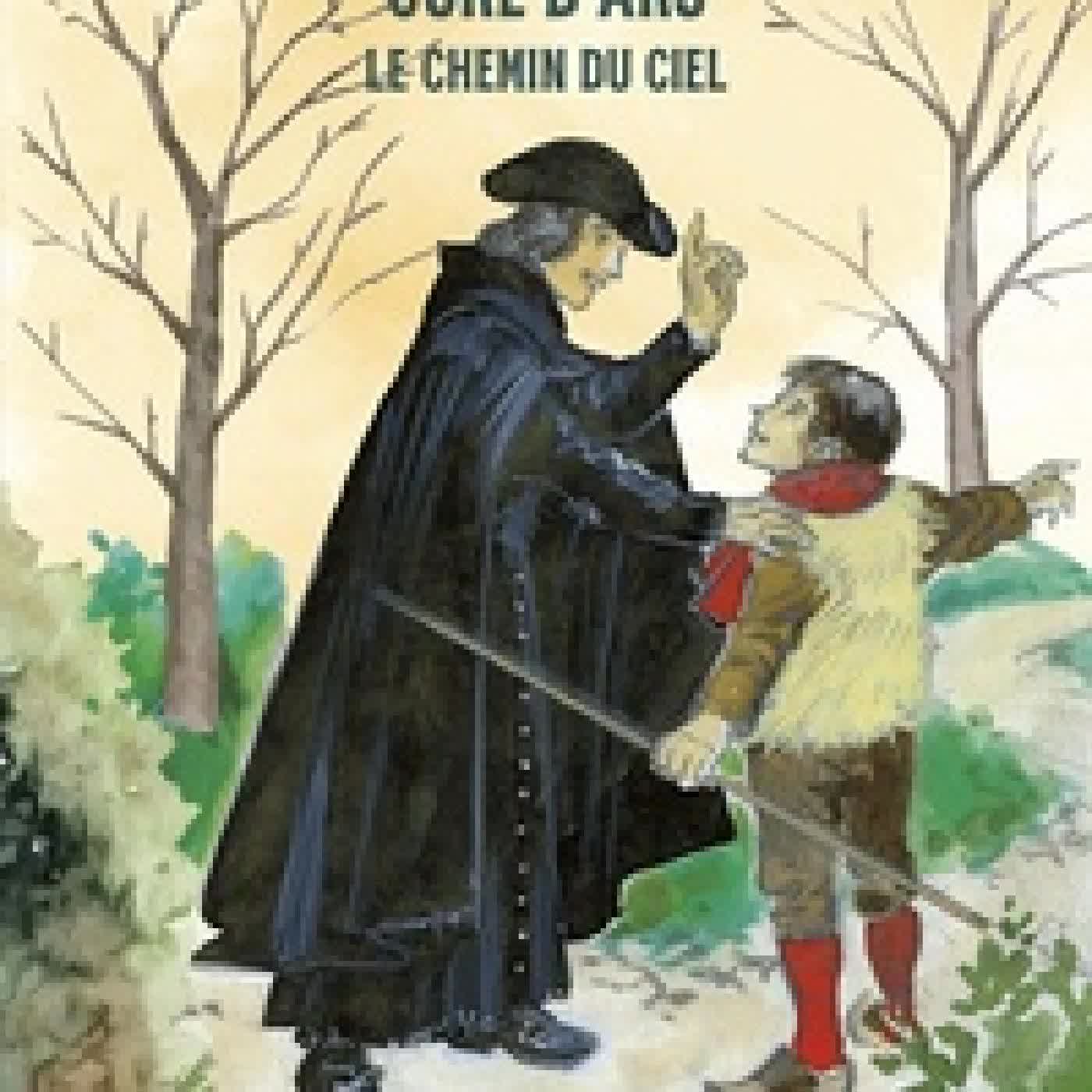 Lire en ligne : Saint Jean-Marie Vianney, curé d'Ars - Le chemin du Ciel