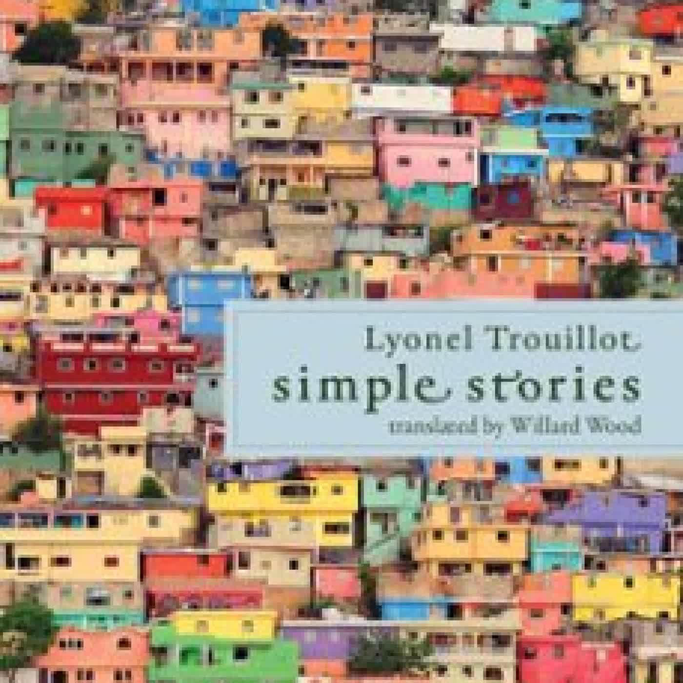 SIMPLE STORIES Lyonel Trouillot