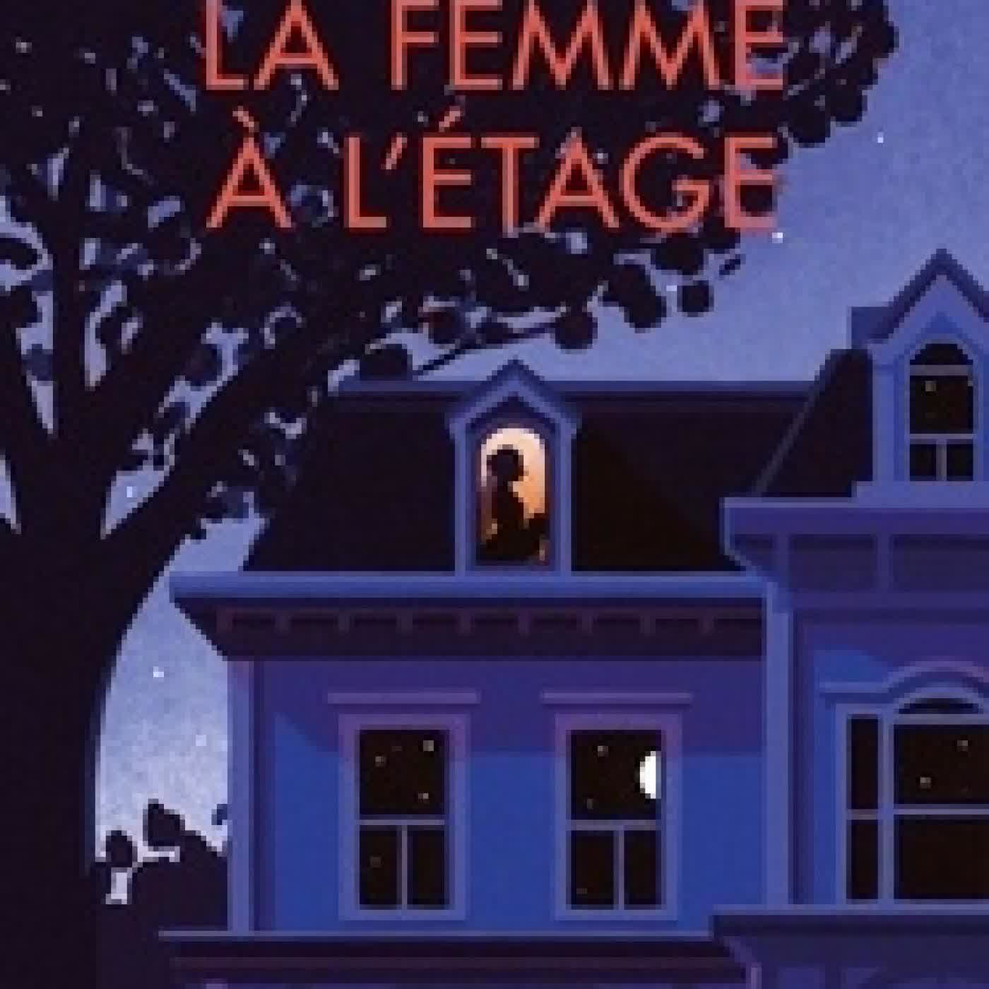 Télécharger Pdf La femme à l'étage