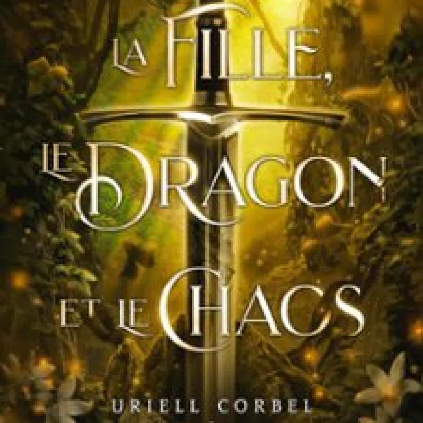 LA FILLE, LE DRAGON ET LE CHAOS