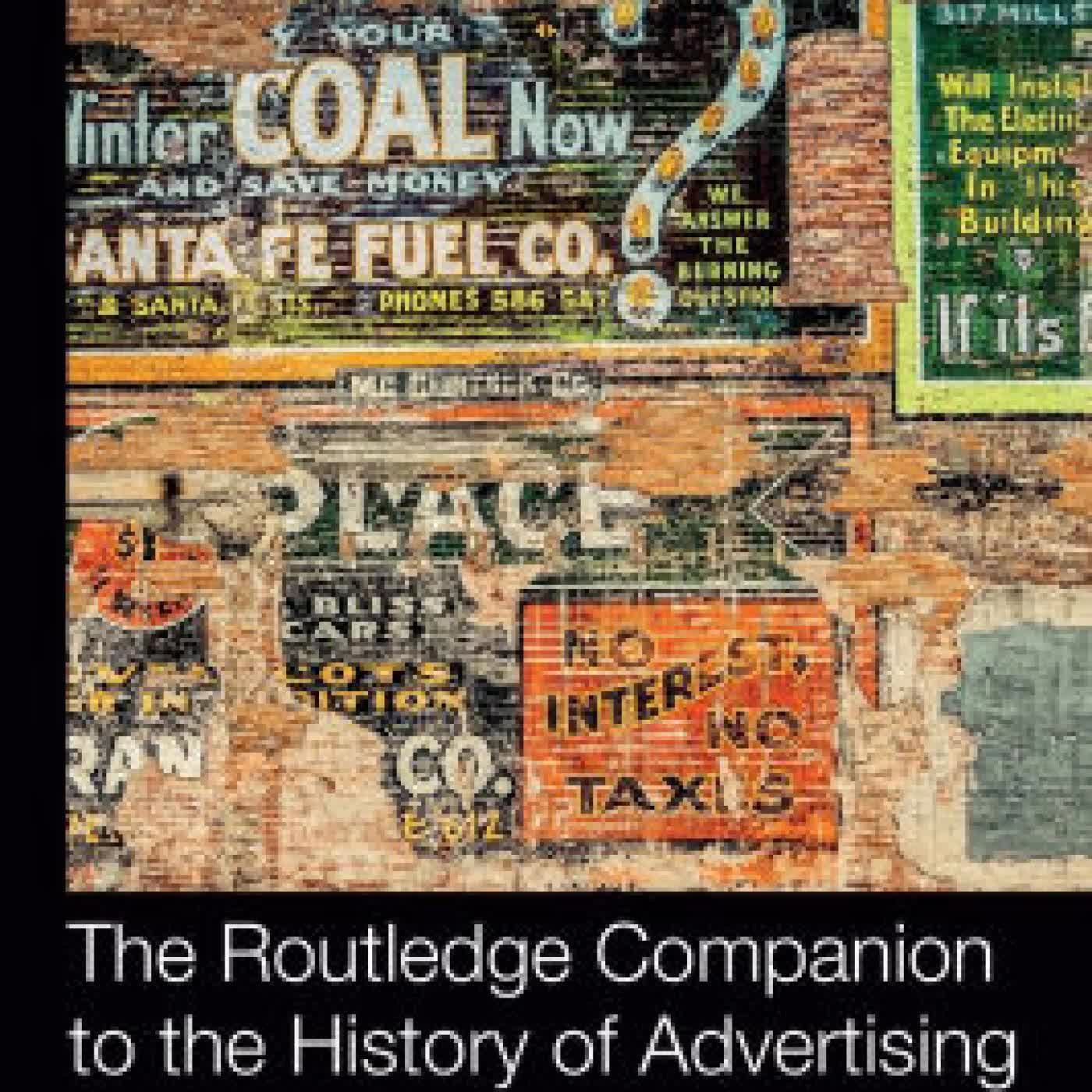 The Routledge Companion to the History of Advertising by Robert Crawford, Jackie Dickenson on Iphone New Format