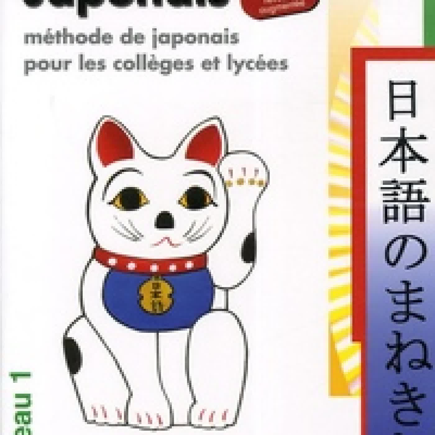 Lire en ligne : Manekineko japonais - Méthode de japonais pour les collèges et lycées