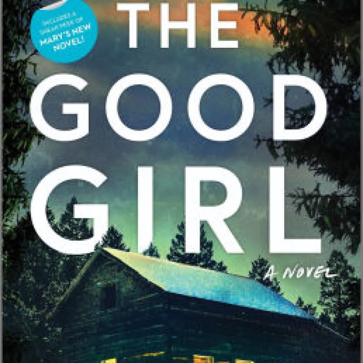 The Good Girl: A Novel by Mary Kubica on Iphone New Format